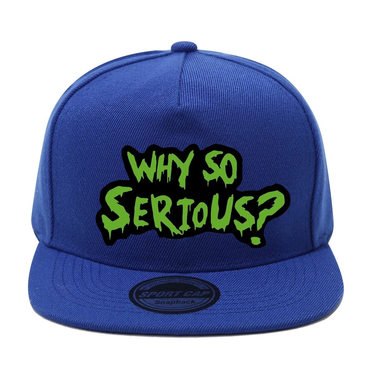 Casquette Streetwear – WHY SO SERIOUS? - LSDLBoutique