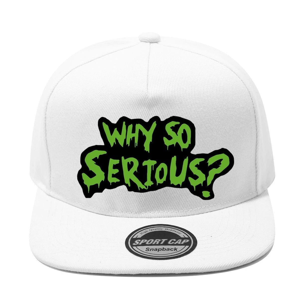 Casquette Streetwear – WHY SO SERIOUS? - LSDLBoutique
