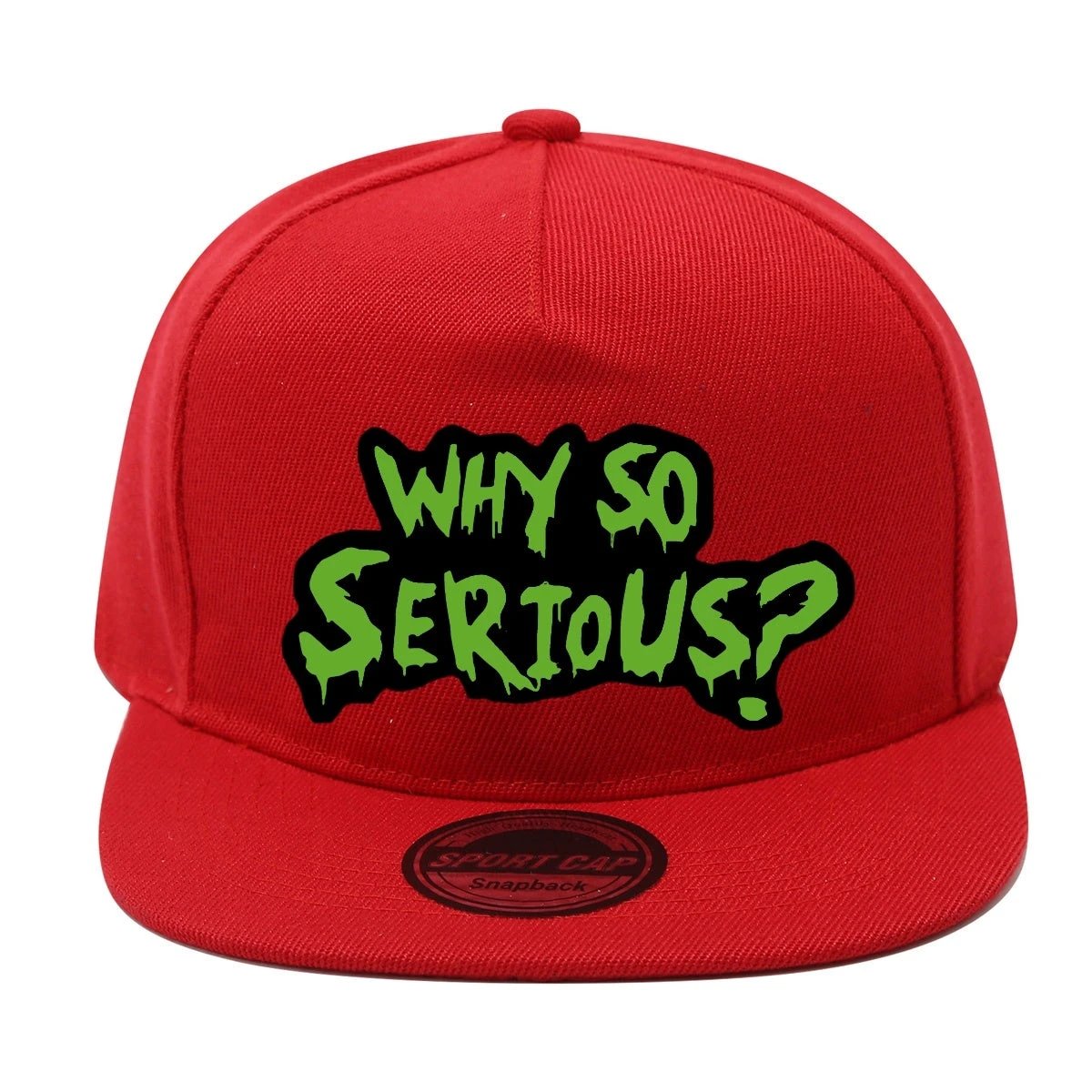 Casquette Streetwear – WHY SO SERIOUS? - LSDLBoutique